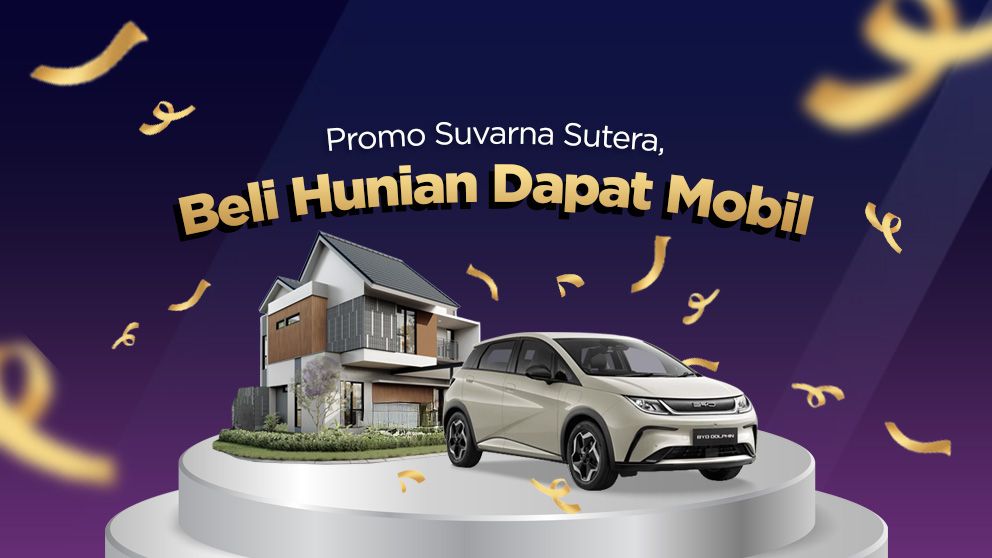 Promo Suvarna Sutera, Beli Hunian Dapat Mobil